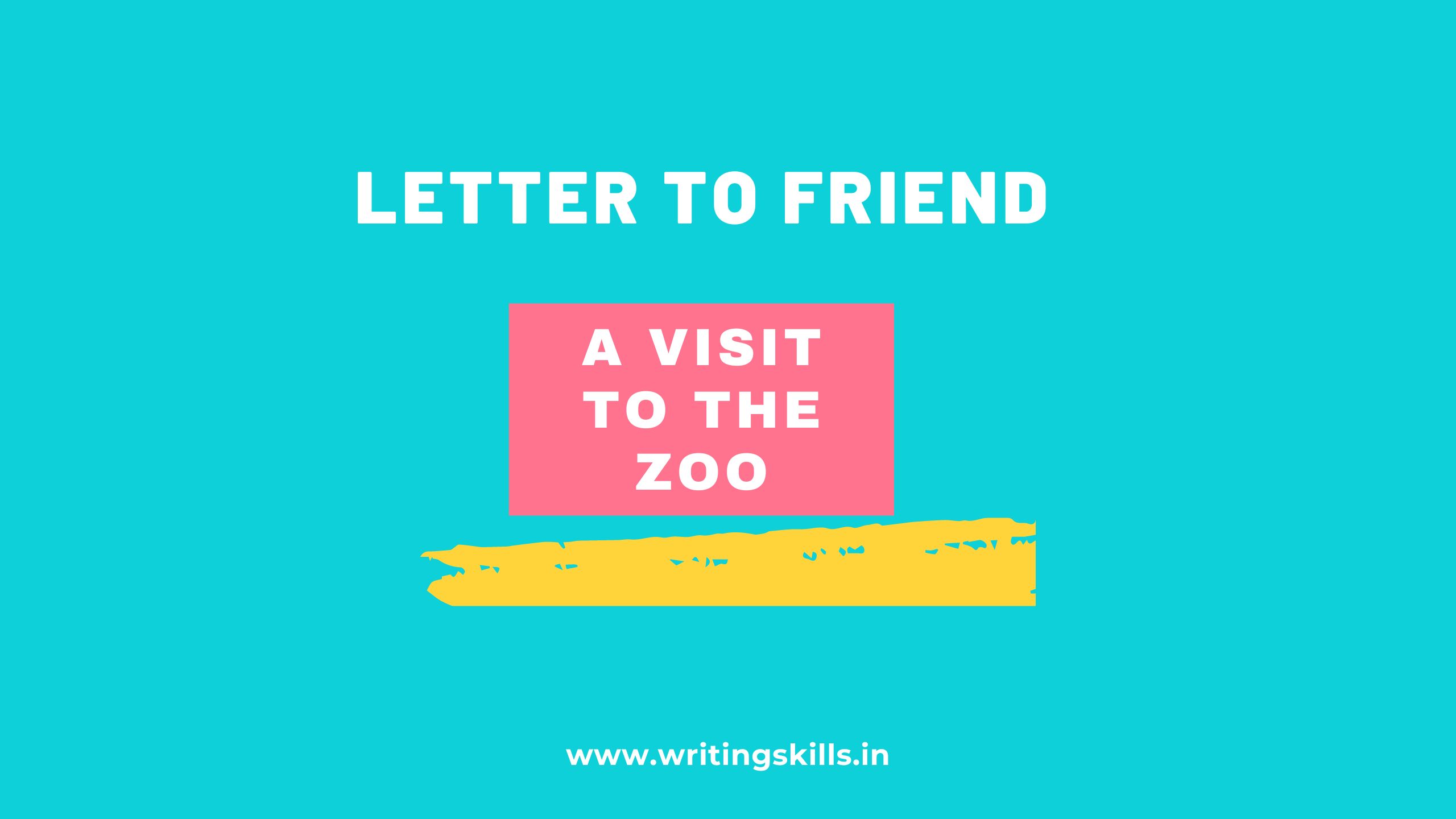 Write a letter your friend describing a visit to the zoo