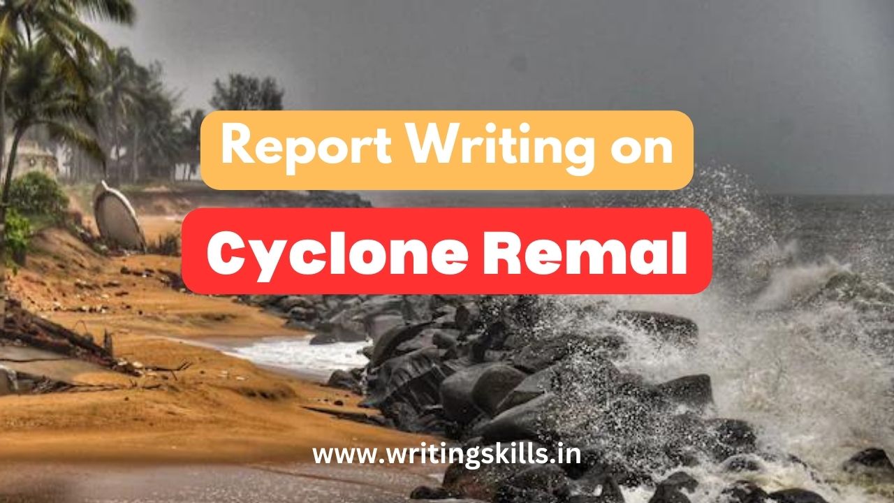 Report Writing on Cyclone Remal